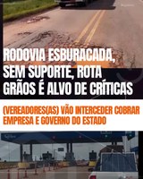 VEREADORES(as) IRÃO INTERCEDER POR MELHORIAS NA CAÓTICA MT-130 PEDAGIADA